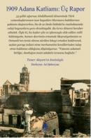 1909 Adana Katliamı : Üç Rapor %10 indirimli