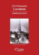 1915 Basınında Çanakkale %10 indirimli Orhan Koloğlu