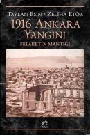 1916 Ankara Yangını Taylan Esin