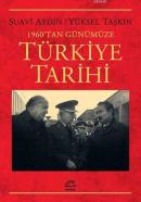 1960'tan Günümüze Türkiye Tarihi Suavi Aydın