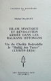 Islam Mystique et Revolution Armee dans les Balkans Ottomans. Vie du Cheikh Bedreddin le 'Hallaj des Turcs' (1358/59-1416)