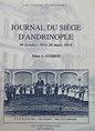 Journal du Siege d'Andrinople 30 Octobre 1912 - 26 Mars 1913 Mme A. Gu
