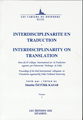 Interdisciplinarite en Traduction: Interdisciplinarity on Translation Volume I-II