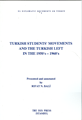 Turkish Students' Movements and the Turkish Left in the 1950's - 1960's