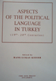 Aspects of the Political Language in Turkey (19th - 20th centuries)
