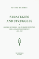 Strategies and Struggles British Rethoric and Turkish Response: The La