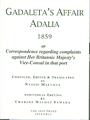 Gadaleta's Affair Adalia 1859 or Correspondence Regarding Complaints a