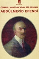 Osmanlı Hanedanı’ndan Bir Ressam: Abdülmecid Efendi