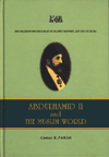 Abdulhamid II and the Muslim World Caesar E. Farah