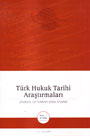 Türk Hukuk Tarihi Araştırmaları - Sayı: 1 / Journal of Turkish Legal H