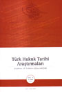 Türk Hukuk Tarihi Araştırmaları - Sayı: 2