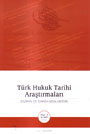 Türk Hukuk Tarihi Araştırmaları - Sayı: 3 / Journal of Turkish Legal H
