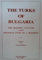 The Turks of Bulgaria: the history, culture and political fate of a minority