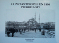 Constantinople en 1890 Pierre Loti