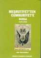 Meşrutiyet'ten Cumhuriyet'e Bursa (1876-1926) Raif Kaplanoğlu