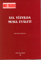 XVI. Yüzyılda Musul Eyaleti %25 indirimli Nilüfer Bayatlı