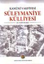 Kanuni Vakfiyesi Süleymaniye Külliyesi Yasin Yılmaz