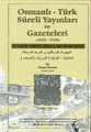 Başlangıcından Harf Devrimine Kadar Osmanlı Türk Süreli Yayınlar ve Ga