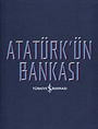 Atatürk'ün Bankası Türkiye İş Bankası %10 indirimli