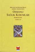 Osmanlı Sağlık Kurumları Sempozyumu (2 Haziran 2007)