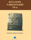 Kültepe Tabletleri VI-a: The Archive of the Salim-Assur Family Volume I: The First Two Generations
