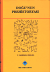 Doğu'nun Prehistoryası %25 indirimli Gordon Childe