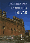 Cağlar Boyunca Anadolu'da Duvar