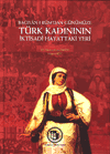 Bacıyan-ı Rum'dan Günümüze Türk Kadınının İktisadi Hayattaki Yeri Yase