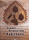 Osmanlı Belgelerinde Kağıthane