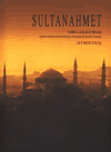 Sultanahmet Tarihi Alanı Araştırması Çevre Düzenlenmesi Öncesi İncelem