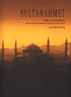 Sultanahmet Tarihi Alanı Araştırması Çevre Düzenlenmesi Öncesi İnceleme ve Metod Önerisi