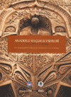 Anadolu Selçuklu Eserleri Fotoğraf Albümü / The Photograph Album of Anatolian Seljuk Works