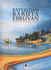 Battaldan Baruta Ebruvan Hikmet Barutçugil