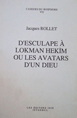 D'Esculape a Lokman Hekim ou les Avatars d'Un Dieu Jacques Rollet