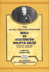 Vali Ali Rıza Oskay'ın Hatıratında Bolu ve Atatürk'ün Bolu'ya Gelişi (