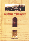 Taşküprü Vakfiyyeleri Abdulkerim Abdulkadiroğlu