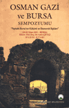 Osman Gazi ve Bursa Sempozyumu 'Payitaht Bursa'nın Kültürel ve Ekonomi