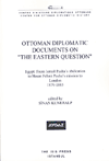 Ottoman Diplomatic Documents on the Eastern Question - III - Egypt: From Ismail Pasha's abdication to Hasan Fehmi Pasha's mission to London 1879-1885