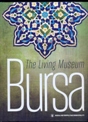 The Living Museum Bursa %10 indirimli