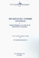 Reliques De L’Empire Ottoman: Eugene Dalleggio a la Recherche de Publications Karamanlies