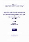 Ottoman Diplomatic Documents on the Origins of World War One - V: The Turco Italian War 1911-1912