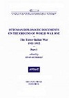 Ottoman Diplomatic Documents on the Origins of World War One - V: The 