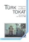 Türk Tarihinde ve Kültüründe Tokat Sempozyumu 2-6 Temmuz 1986