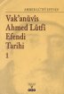 Vak'anüvis Ahmed Lutfi Efendi Tarihi / 8 Cilt Takım