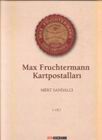 Max Fruchtermann Kartpostalları / 3 Cilt Mert Sandalcı