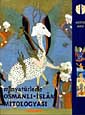 Minyatürlerle Osmanlı-İslam Mitologyası