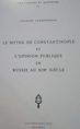 Le Mythe de Constantinople et l'opinion Publique en Russie au XIXe Sie
