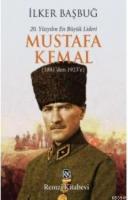 20. Yüzyılın En Büyük Lideri Mustafa Kemal (1881'den 1923'e) %10 indir