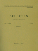 Belleten - Sayı: 278 - Cilt: LXXVII - Nisan-2013