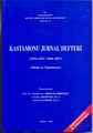 Kastamonu Jurnal Defteri (1252-1253 / 1836-1837) Metin ve Tıpkıbasım %
